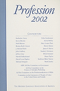 Profession 2002 - Arens, Katherine, and Brooks, Kevin, and Byrnes, Heidi, PH.D.