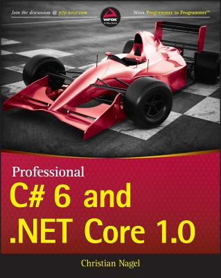 Professional C# 6 and .Net Core 1.0 - Nagel, Christian