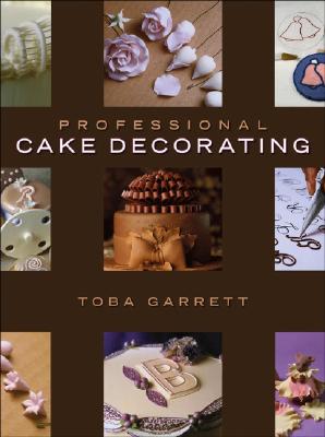 Professional Cake Decorating - Garrett, Toba M