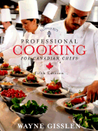 Professional Cooking Canadian Chefs Version W/CD-ROM - Gisslen, Wayne, and Griffin, Mary Ellen, and Le Cordon Bleu