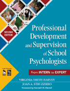 Professional Development and Supervision of School Psychologists: From Intern to Expert - Harvey, Virginia Smith