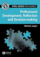 Professional Development, Reflection and Decision-Making