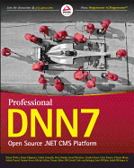 Professional Dnn7: Open Source .Net CMS Platform