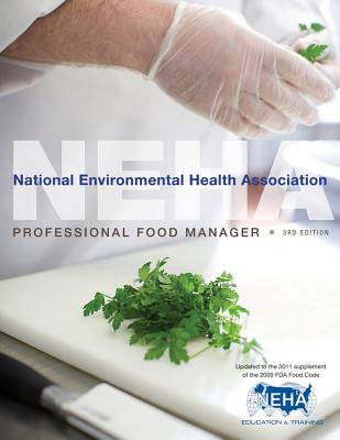 Professional Food Manager - National Environmental Health Association (Neha)