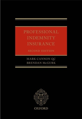 Professional Indemnity Insurance - Cannon QC, Mark, and McGurk, Brendan