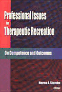 Professional Issues in Therapeutic Recreation: On Competence & Outcomes