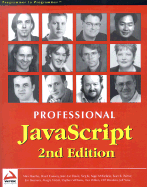 Professional JavaScript 2nd E Dition - Baartse, Mark, and Conway, Stuart, and David, Jean-Luc