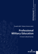 Professional Military Education: A Cross-Cultural Survey
