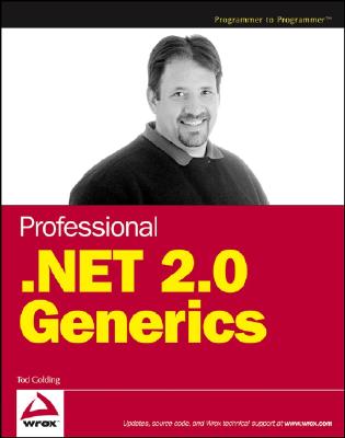 Professional .Net 2.0 Generics - Golding, Tod