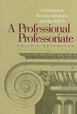 Professional Professoriate - Hutcheson, Philo A