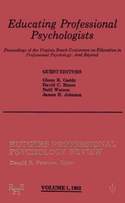 Professional Psychology Review: Educating Professional Psychologists - Peterson, Donald R. (Editor)