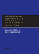 Professional Responsibility, Standards, Rules and Statutes, 2013-2014