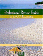 Professional Review Guide for the Cca Examination, 2005 Edition