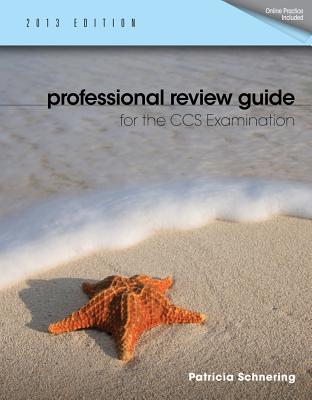 Professional Review Guide for the CCS Examination with Access Code - Schnering, Patricia J, and Cade, Toni, and Delhomme, Lisa M