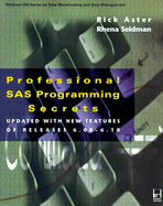Professional SAS Programming Secrets: Updated with New Features of Releases 6.08-6.10