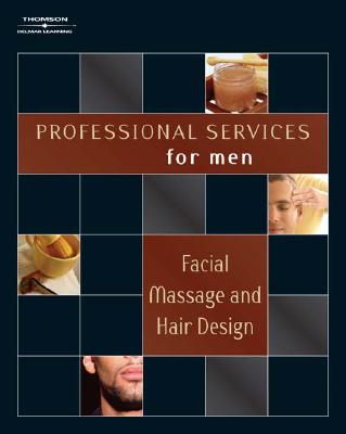 Professional Services for Men : Facial Massage, Shaving and Hair Design - 