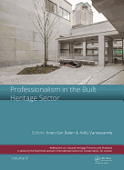 Professionalism in the Built Heritage Sector: Edited Contributions to the International Conference on Professionalism in the Built Heritage Sector, February 5-8, 2018, Arenberg Castle, Leuven, Belgium