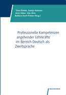 Professionelle Kompetenzen angehender Lehrkr?fte im Bereich Deutsch als Zweitsprache