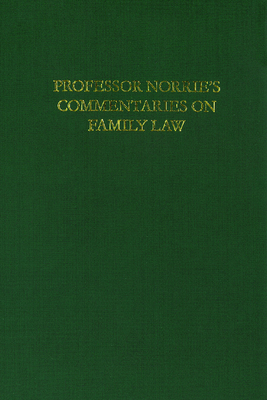 Professor Norrie's Commentaries on Family Law - Norrie, Kenneth McK.