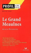 Profil d'une oeuvre: Le grand Meaulnes