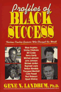 Profiles of Black Success: Thirteen Creative Geniuses Who Changed the World