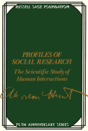 Profiles of Social Research: The Scientific Study of Human Interaction