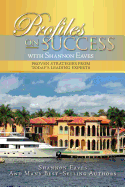 Profiles on Success with Shannon Eaves: Proven Strategies from Today's Leading Experts