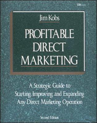 Profitable Direct Marketing - Kobs, Jim