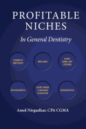 Profitable Niches in General Dentistry