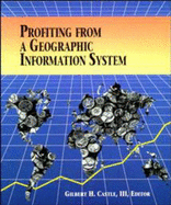 Profiting from a Geographic Information System