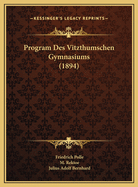 Program Des Vitzthumschen Gymnasiums (1894)