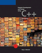 Program Development and Design Using C++ - Bronson, Gary J