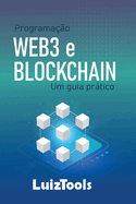 Programao Web3 e Blockchain: Um guia prtico