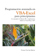 Programacion avanzada en VBA-Excel para principiantes: Con ejemplos de libreras dll y complementos Add-In en Visual Basic .NET