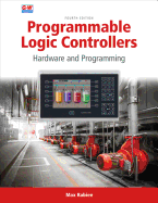 Programmable Logic Controllers: Hardware and Programming