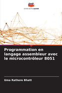 Programmation en langage assembleur avec le microcontrleur 8051