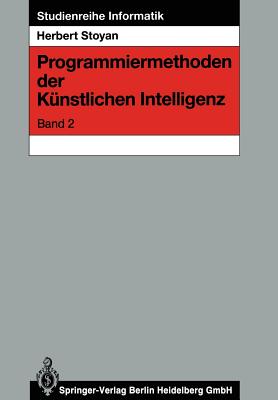 Programmiermethoden Der Kunstlichen Intelligenz - Stoyan, Herbert