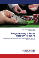 Programming a Texas Hold'em Poker AI