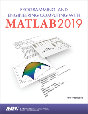 Programming and Engineering Computing with MATLAB 2019 - Lee, Huei-Huang