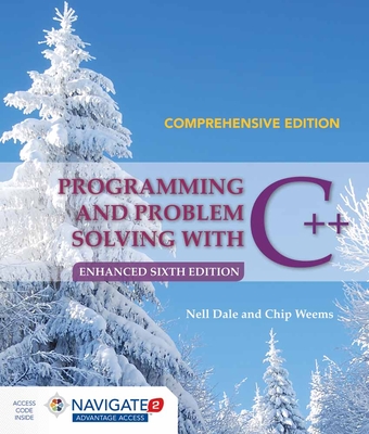Programming and Problem Solving with C++: Comprehensive: . - Dale, Nell, and Weems, Chip