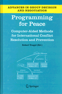Programming for Peace: Computer-Aided Methods for International Conflict Resolution and Prevention