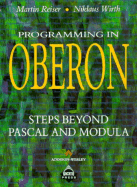 Programming in Oberon: Steps Beyond PASCAL and Modula