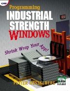 Programming Industrial Strength Windows - Hesselberg, Petter