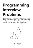 Programming Interview Problems: Dynamic Programming (with solutions in Python)