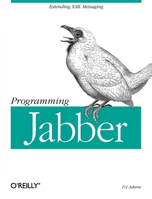 Programming Jabber - Adams, DJ