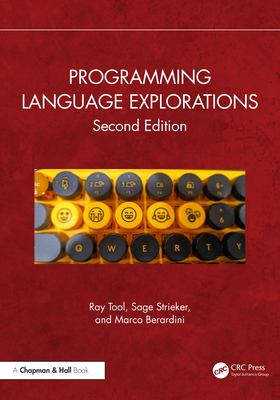 Programming Language Explorations - Toal, Ray, and Strieker, Sage, and Berardini, Marco