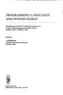Programming Languages and System Design: Proceedings of the Ifip Tc 2 Working Conference on Programming Languages and System Design, Dresden, Gdr, 7-10 March, 1983
