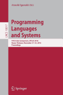Programming Languages and Systems: 14th Asian Symposium, Aplas 2016, Hanoi, Vietnam, November 21 - 23, 2016, Proceedings