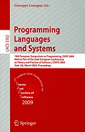 Programming Languages and Systems: 18th European Symposium on Programming, ESOP 2009, Held as Part of the Joint European Conferences on Theory and Practice of Software, Etaps 2009, York, Uk, March 22-29, 2009, Proceedings