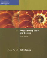 Programming Logic and Design, Introductory - Farrell, Joyce